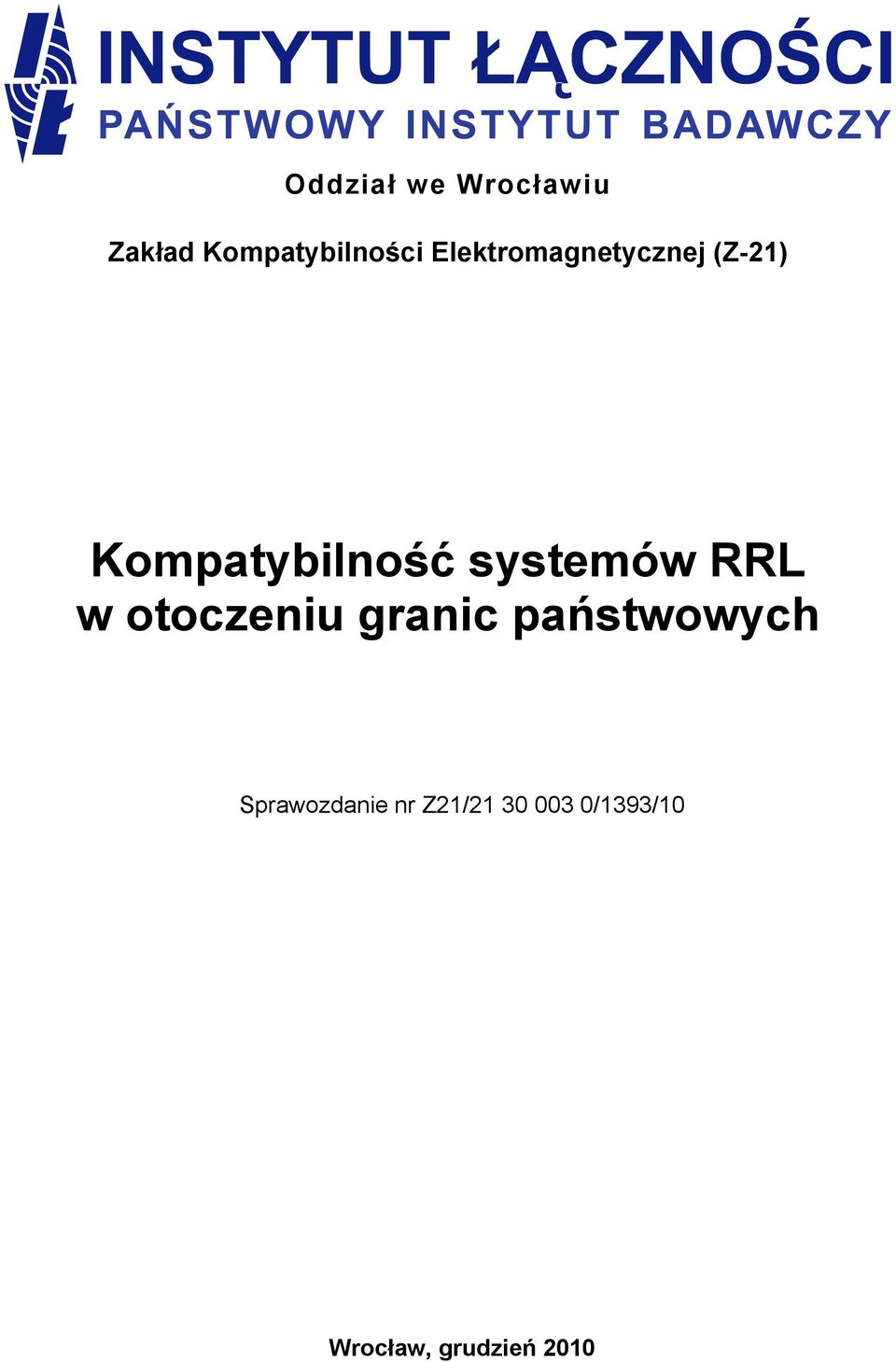 systemów RRL w otoczeniu granic państwowych