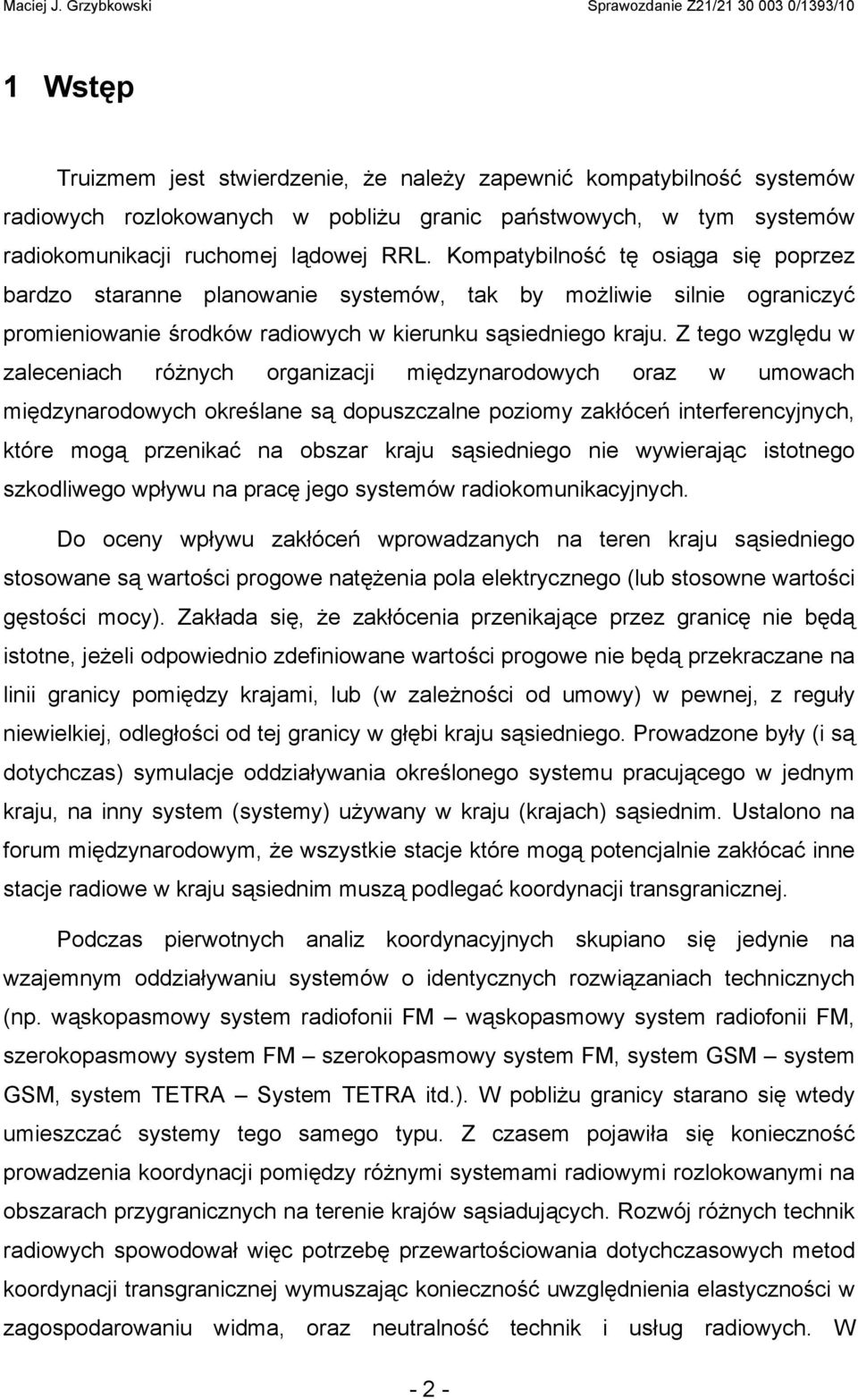 radiokomunikacji ruchomej lądowej RRL.