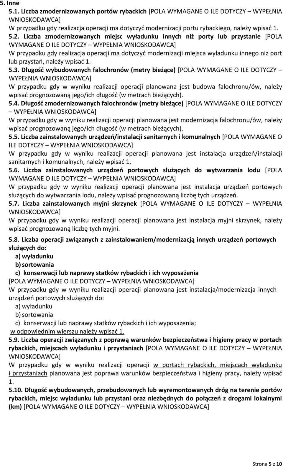wyładunku innego niż port lub przystao, należy wpisad 1. 5.3.