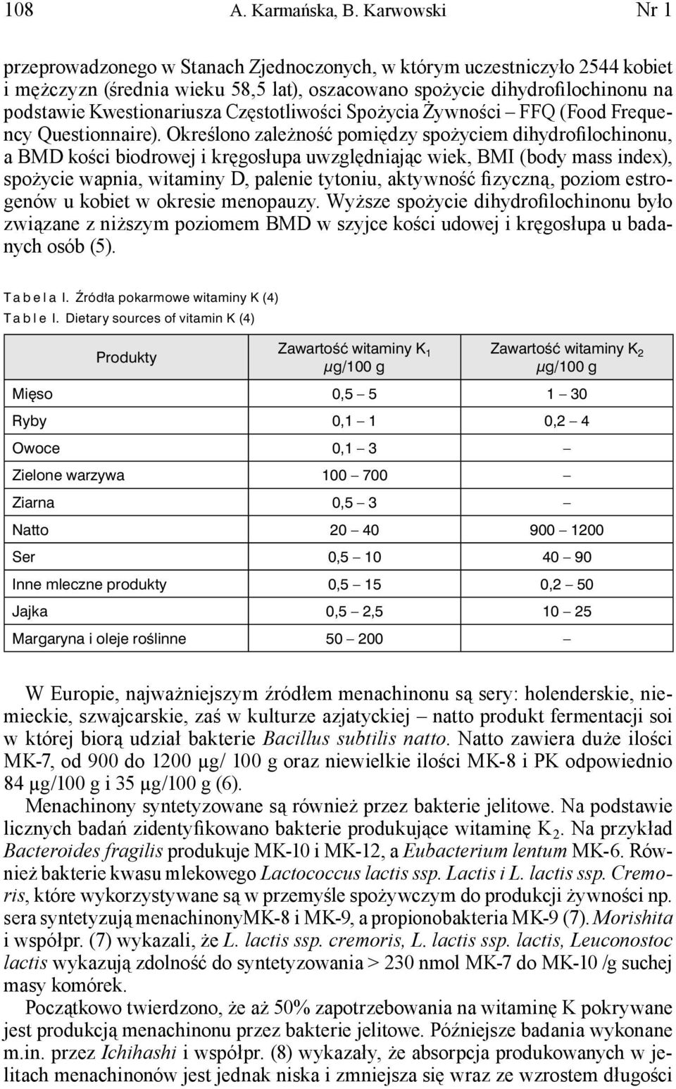 Częstotliwości Spożycia Żywności FFQ (Food Frequency Questionnaire).