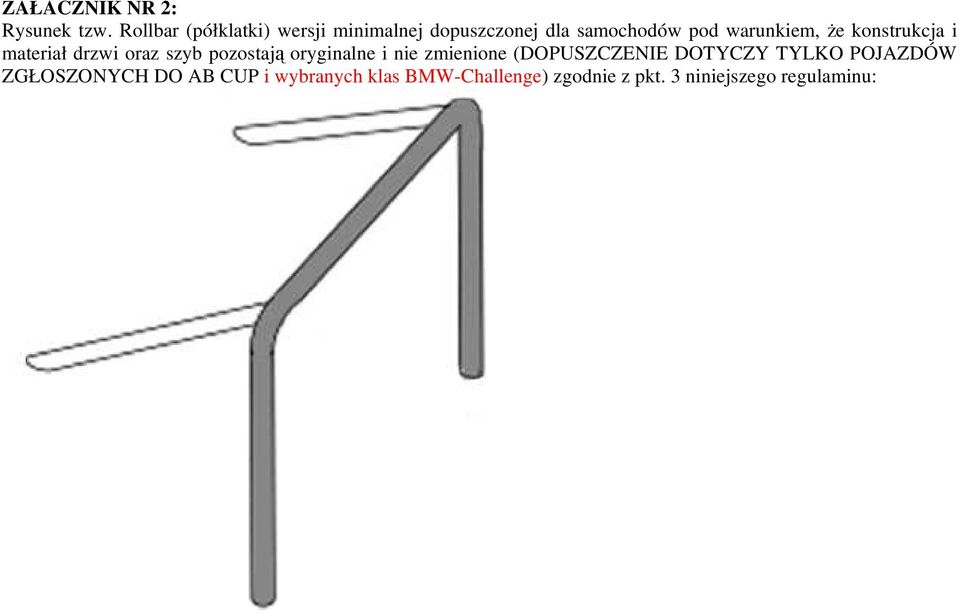warunkiem, że konstrukcja i materiał drzwi oraz szyb pozostają oryginalne i nie