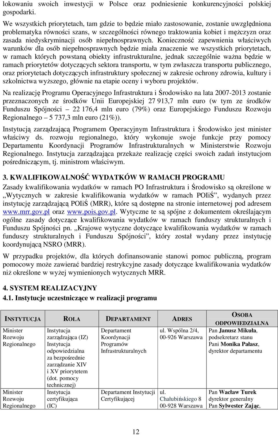 niedyskryminacji osób niepełnosprawnych.