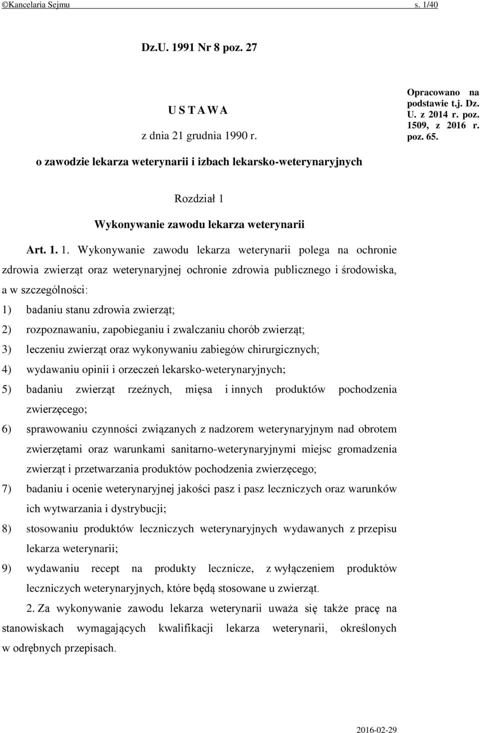 Wykonywanie zawodu lekarza weterynarii Art. 1.