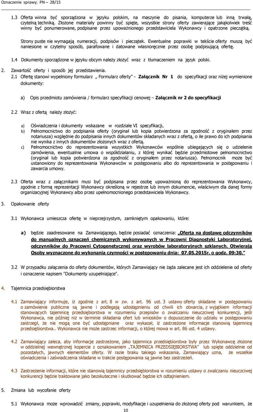 Strony puste nie wymagają numeracji, podpisów i pieczątek.
