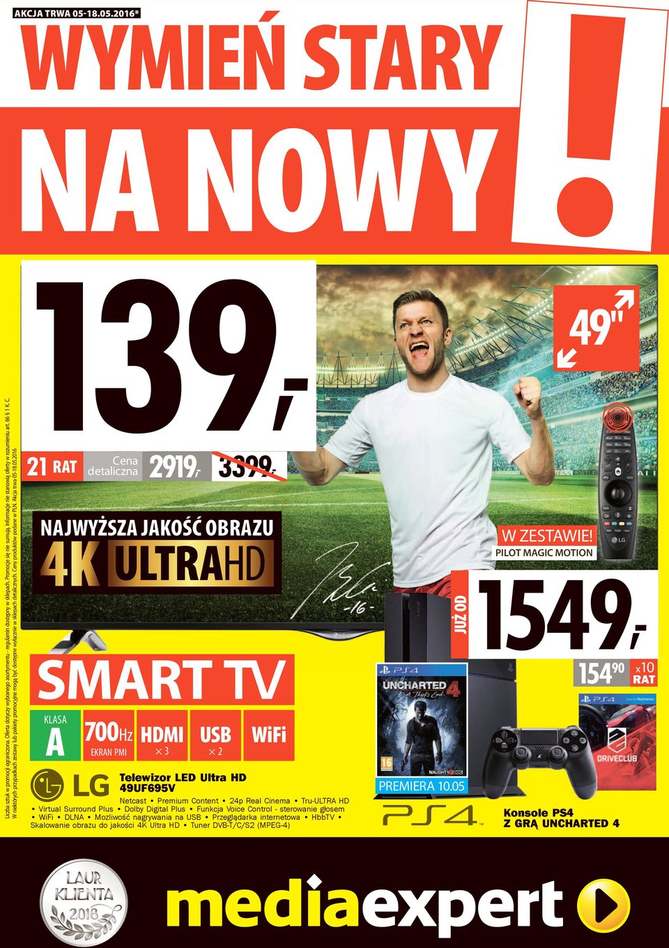 W niektórych przypadkach zestawy lub pakiety promocyjne mogą być dostępne wyłącznie w sklepach detalicznych. Ceny produktów podane w PLN. kcja trwa 05-