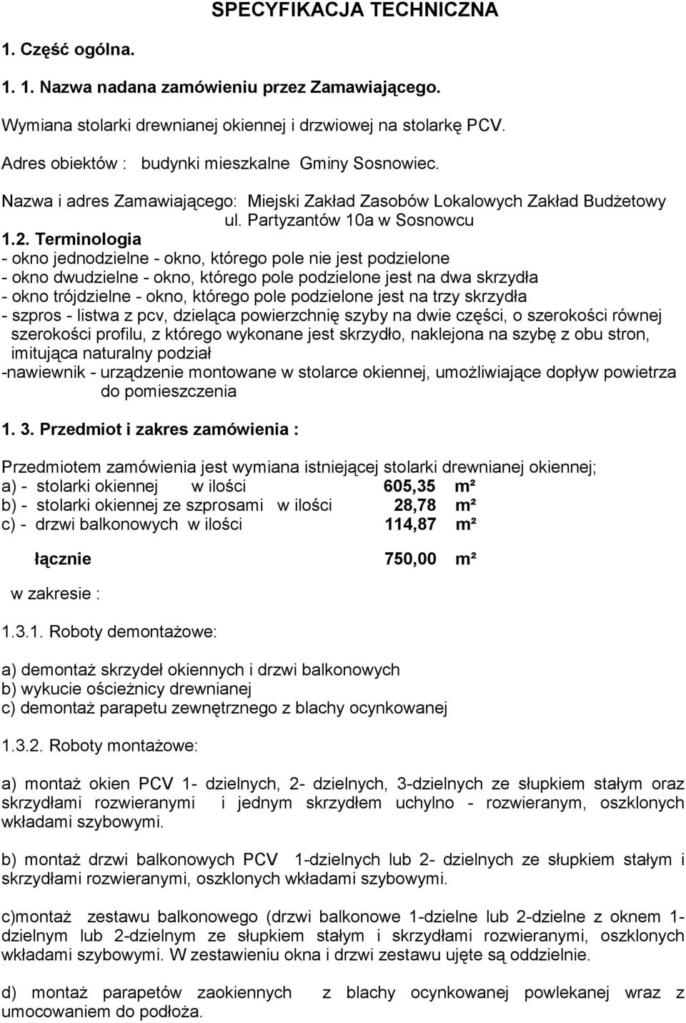 Strona tytułowa. Specyfikacja techniczna na wymianę stolarki drewnianej na  stolarkę PCV w budynkach mieszkalnych Gminy Sosnowiec. - PDF Darmowe  pobieranie