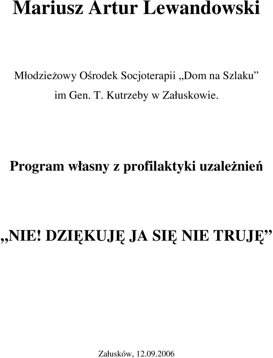 Kutrzeby w Załuskowie.