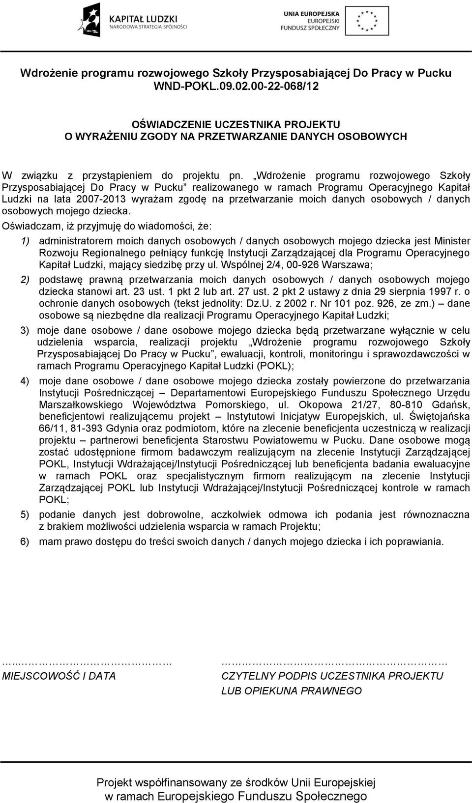 osobowych / danych osobowych mojego dziecka.