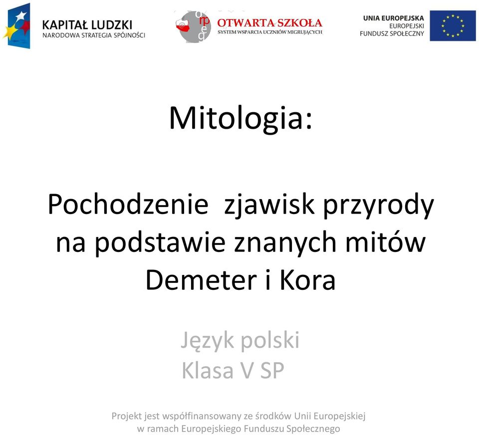 podstawie znanych mitów