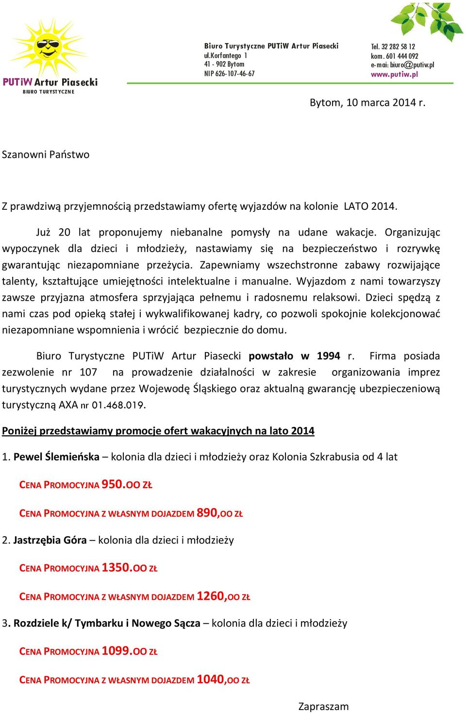 Zapewniamy wszechstronne zabawy rozwijające talenty, kształtujące umiejętności intelektualne i manualne.