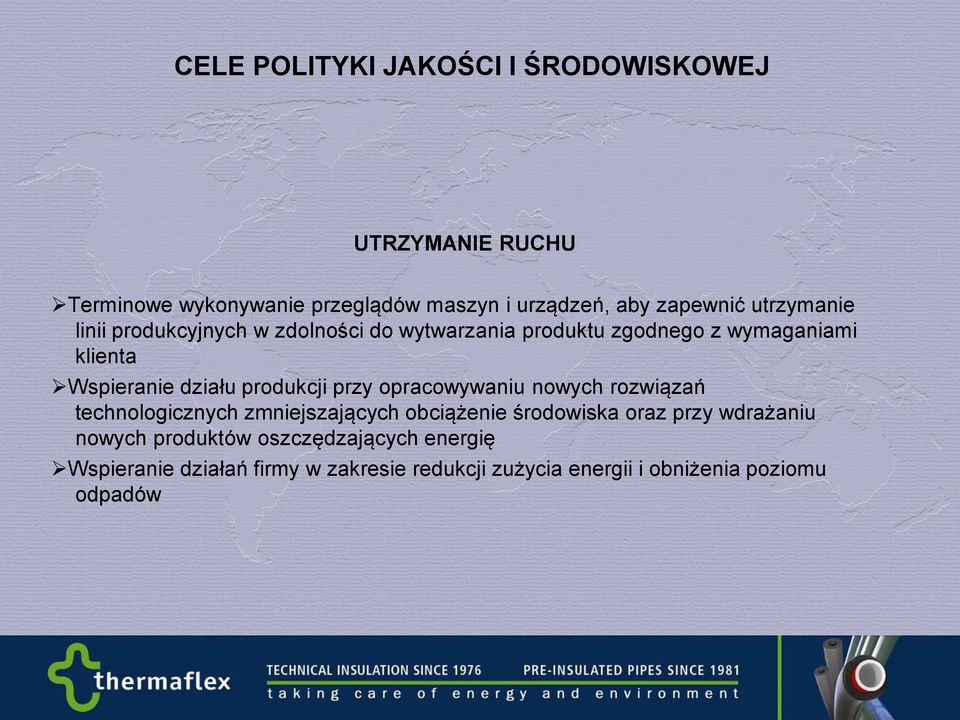 przy opracowywaniu nowych rozwiązań technologicznych zmniejszających obciążenie środowiska oraz przy wdrażaniu