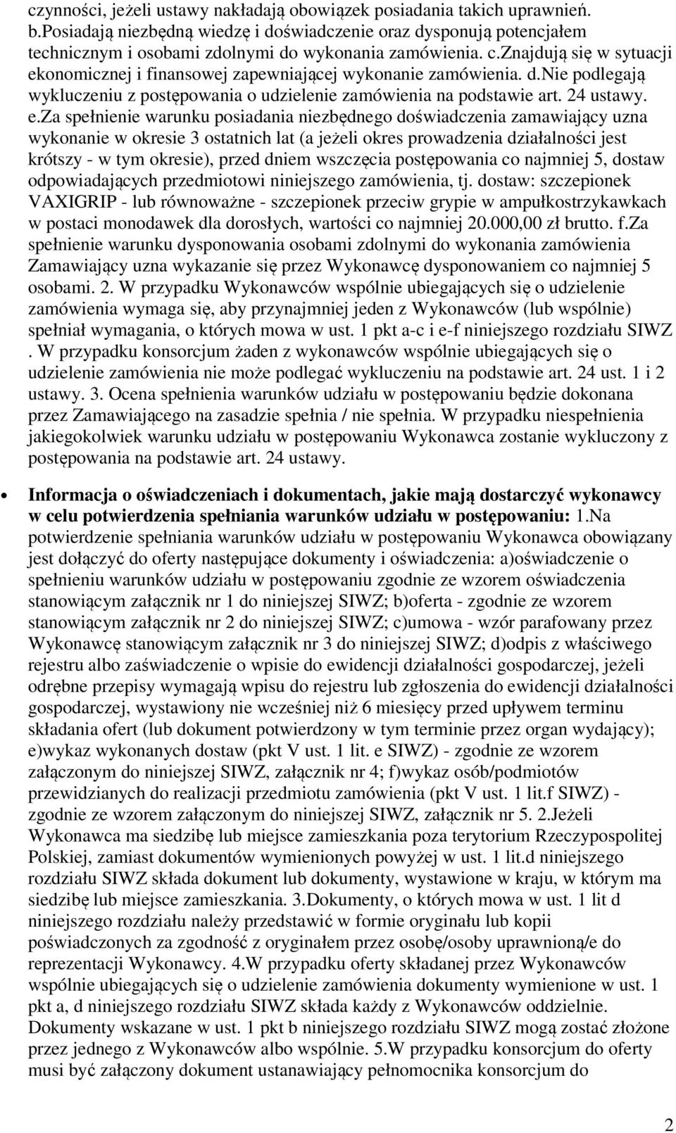 znajdują się w sytuacji ek