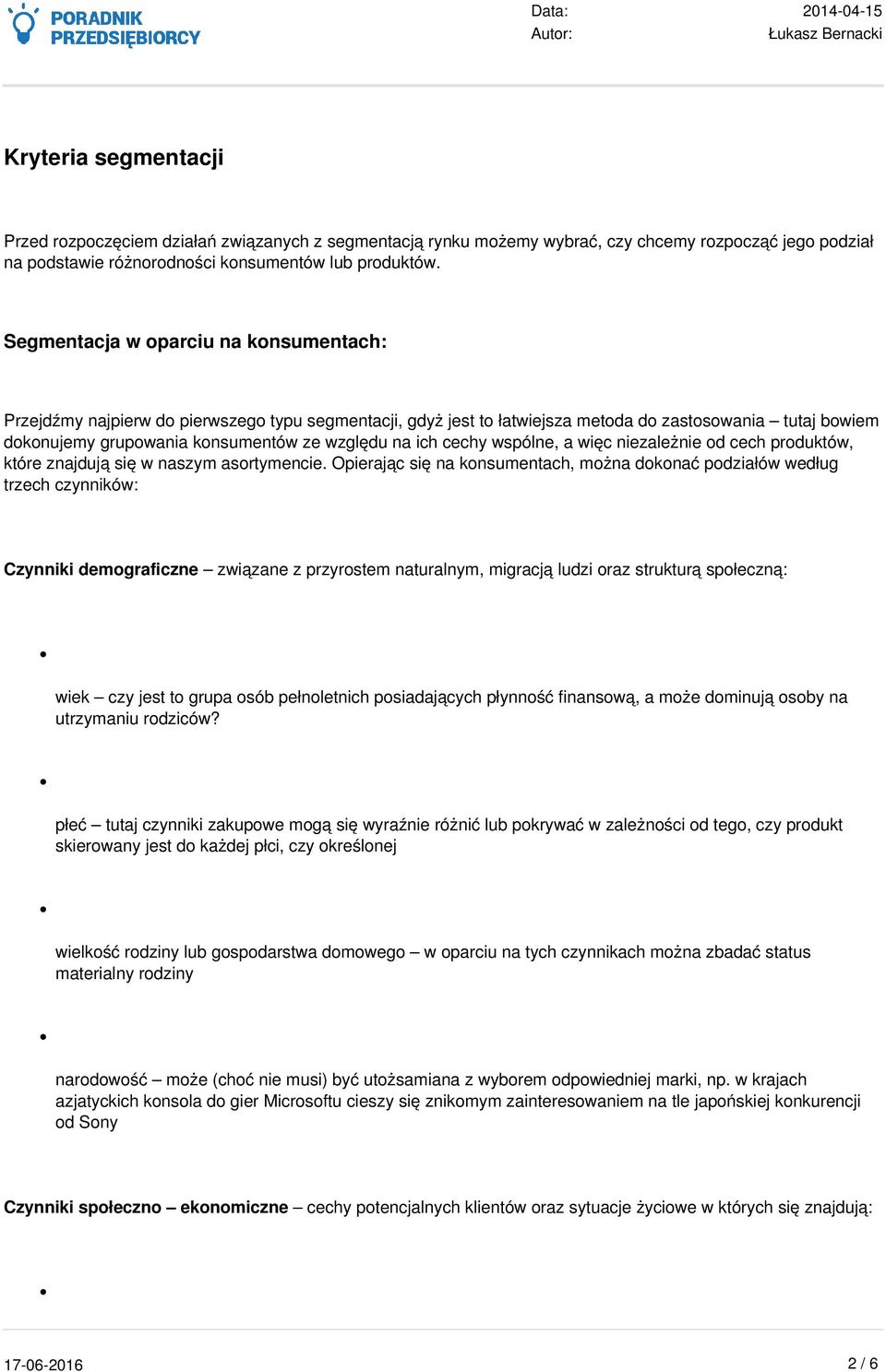 ich cechy wspólne, a więc niezależnie od cech produktów, które znajdują się w naszym asortymencie.