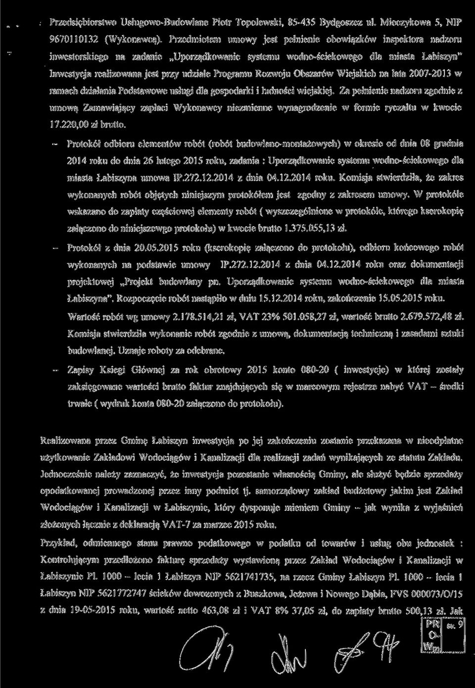 Rozwoju Obszarów Wiejskich na lata 2007-2013 w ramach działania Podstawowe usługi dla gospodarki i ludności wiejskiej.