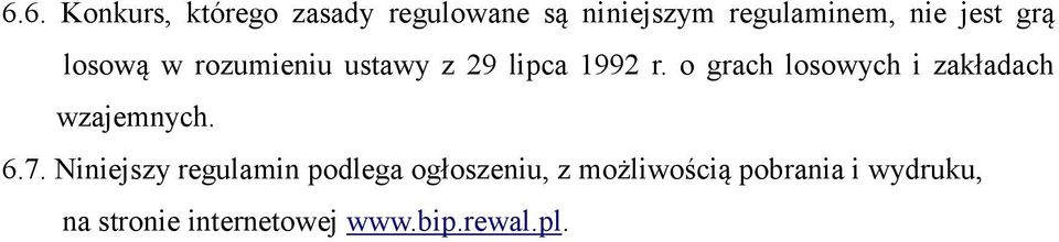 o grach losowych i zakładach wzajemnych. 6.7.