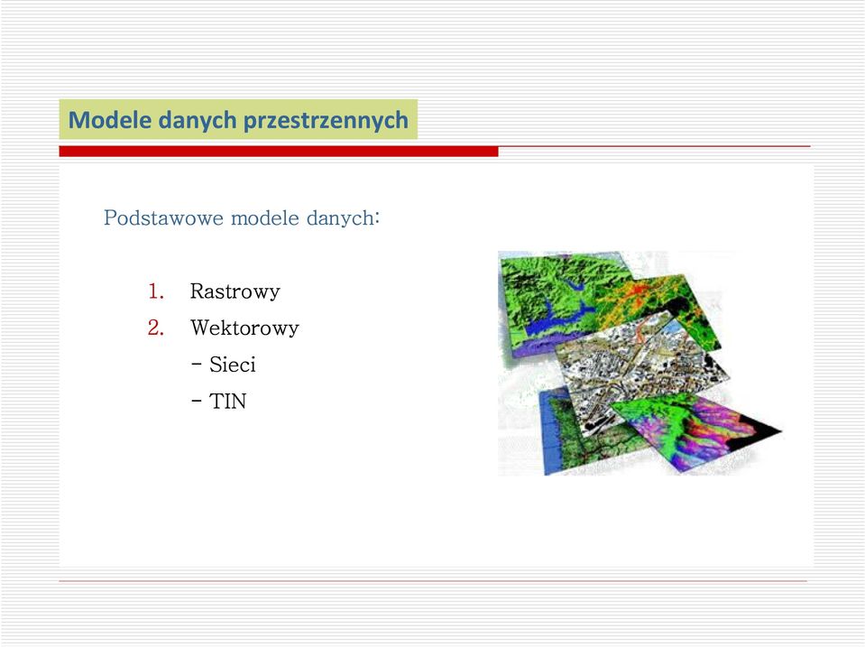 Podstawowe modele