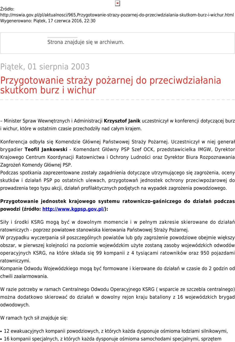 i wichur, które w ostatnim czasie przechodziły nad całym krajem. Konferencja odbyła się Komendzie Głównej Państwowej Straży Pożarnej.