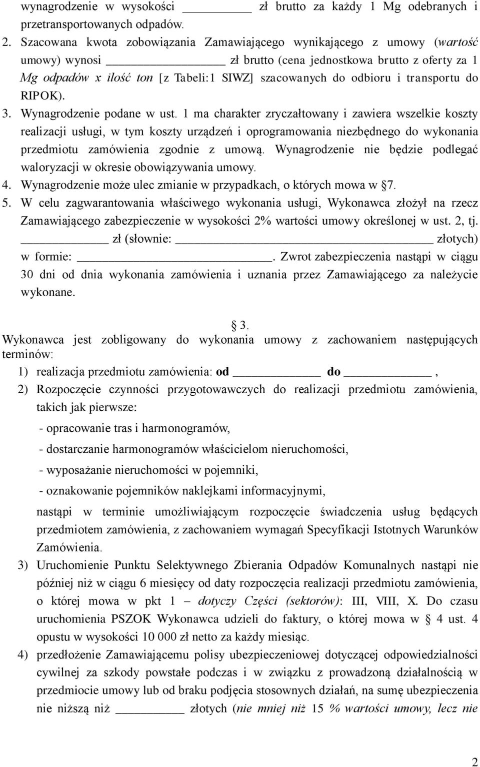 i transportu do RIPOK). 3. Wynagrodzenie podane w ust.
