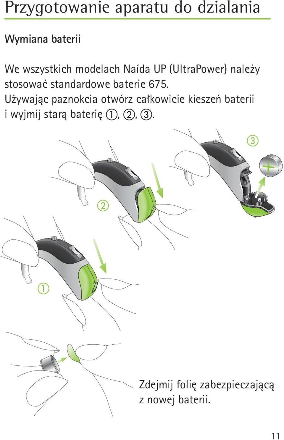 675. Używając paznokcia otwórz całkowicie kieszeń baterii i wyjmij