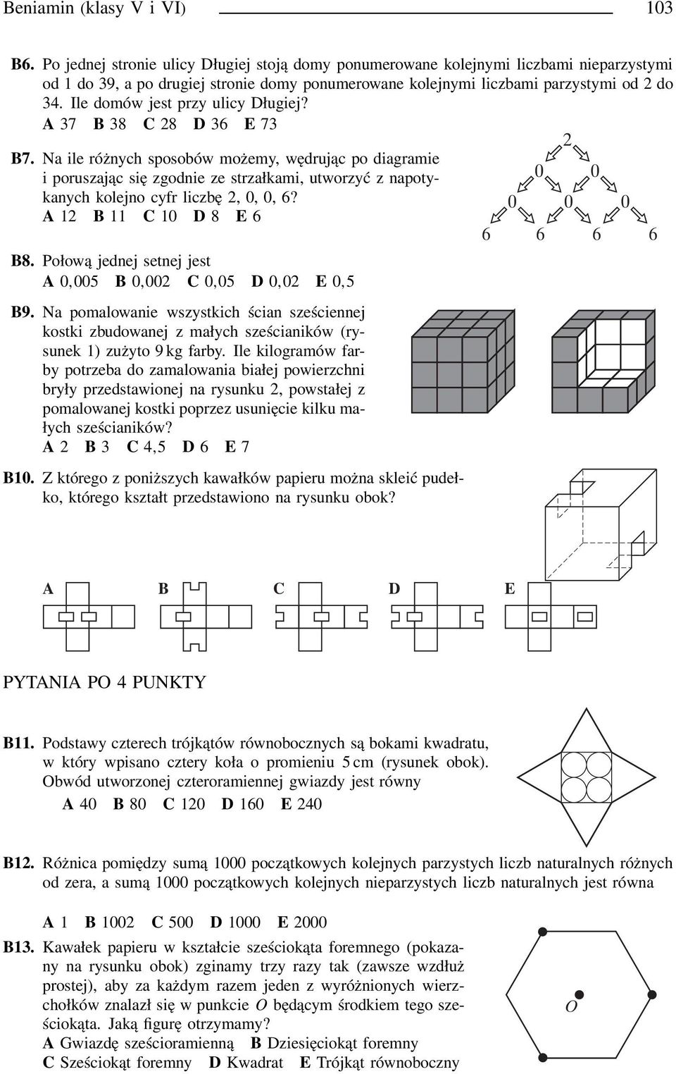 le domów jest przy ulicy Długiej? 37 38 8 D 36 E 73 7.