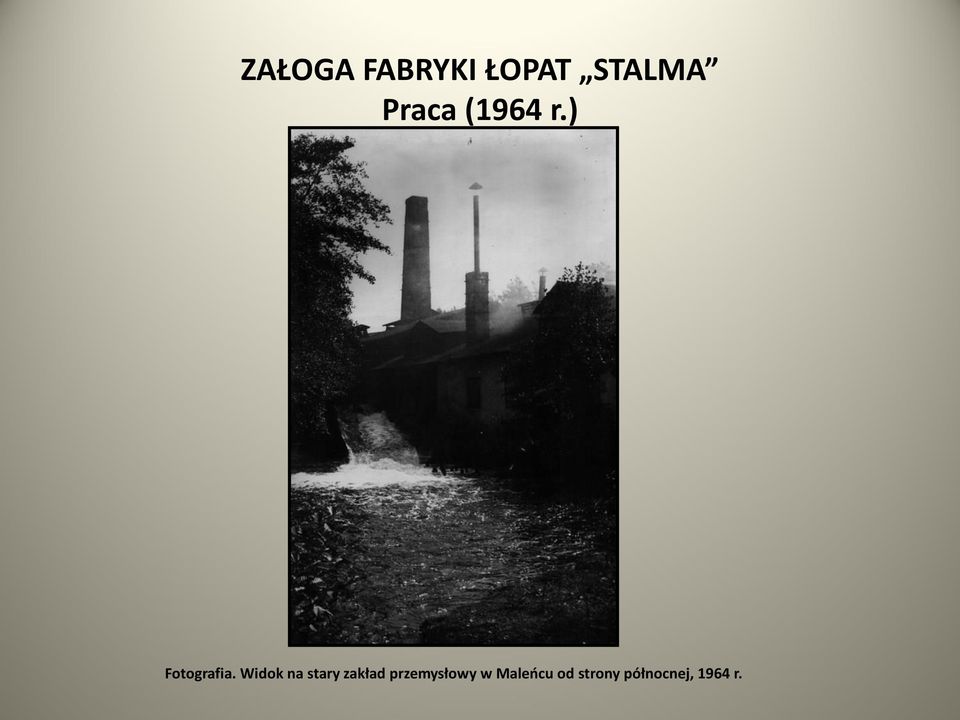 Widok na stary zakład