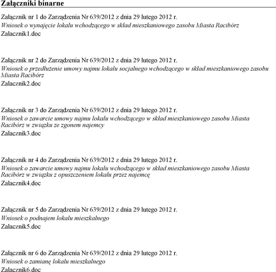 doc Załącznik nr 3 do Zarządzenia Nr 639/2012 z dnia 29 lutego 2012 r.