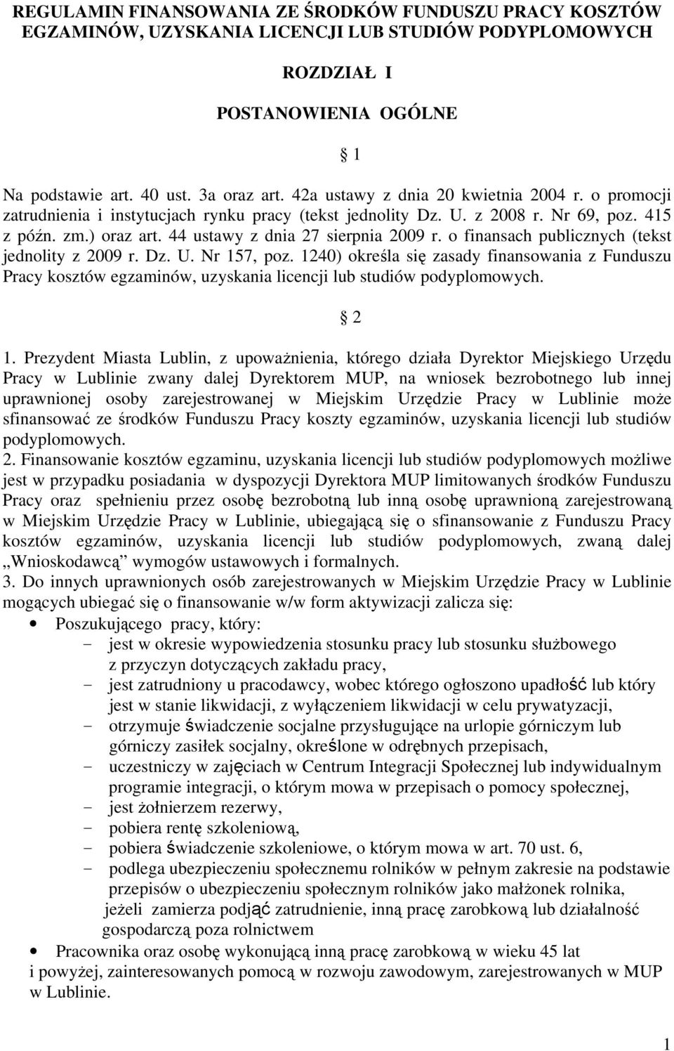 o finansach publicznych (tekst jednolity z 2009 r. Dz. U. Nr 15