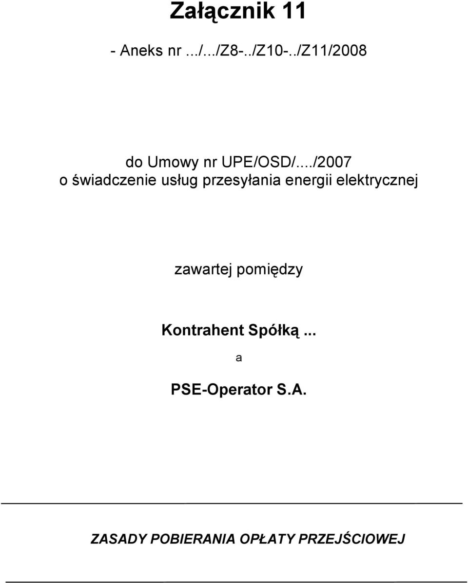 ../2007 o świadczenie usług przesyłania energii