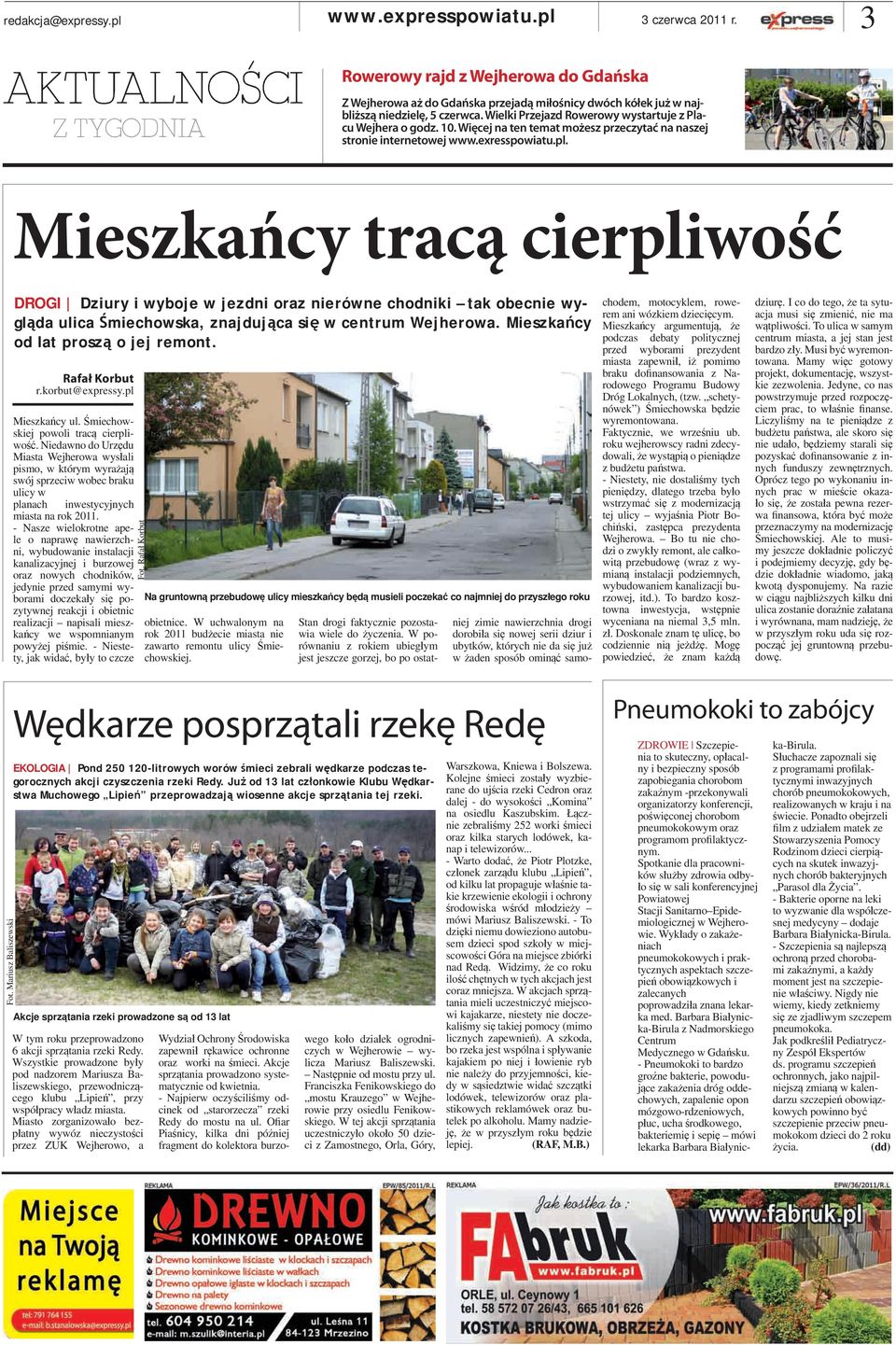 Wielki Przejazd Rowerowy wystartuje z Placu Wejhera o godz. 10. Więcej na ten temat możesz przeczytać na naszej stronie internetowej www.exresspowiatu.pl.