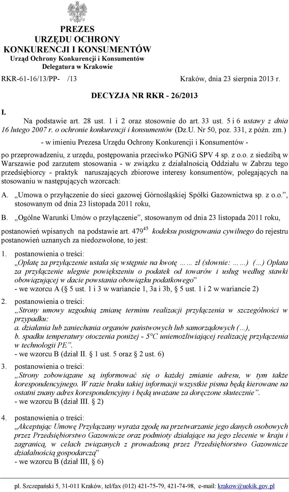 ) - w imieniu Prezesa Urzędu Ochron