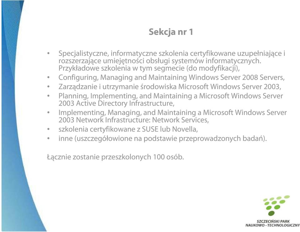 Windows Server 2003, Planning, Implementing, and Maintaining a Microsoft Windows Server 2003 Active Directory Infrastructure, Implementing, Managing, and Maintaining a