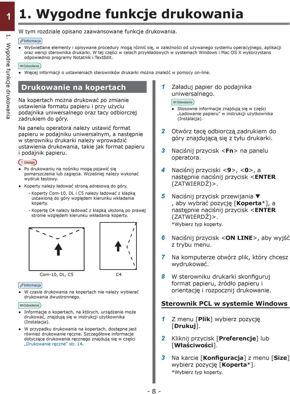 W tej części w celach przykładowych w systemach Windows i Mac OS X wykorzystano odpowiednio programy Notatnik i TextEdit.