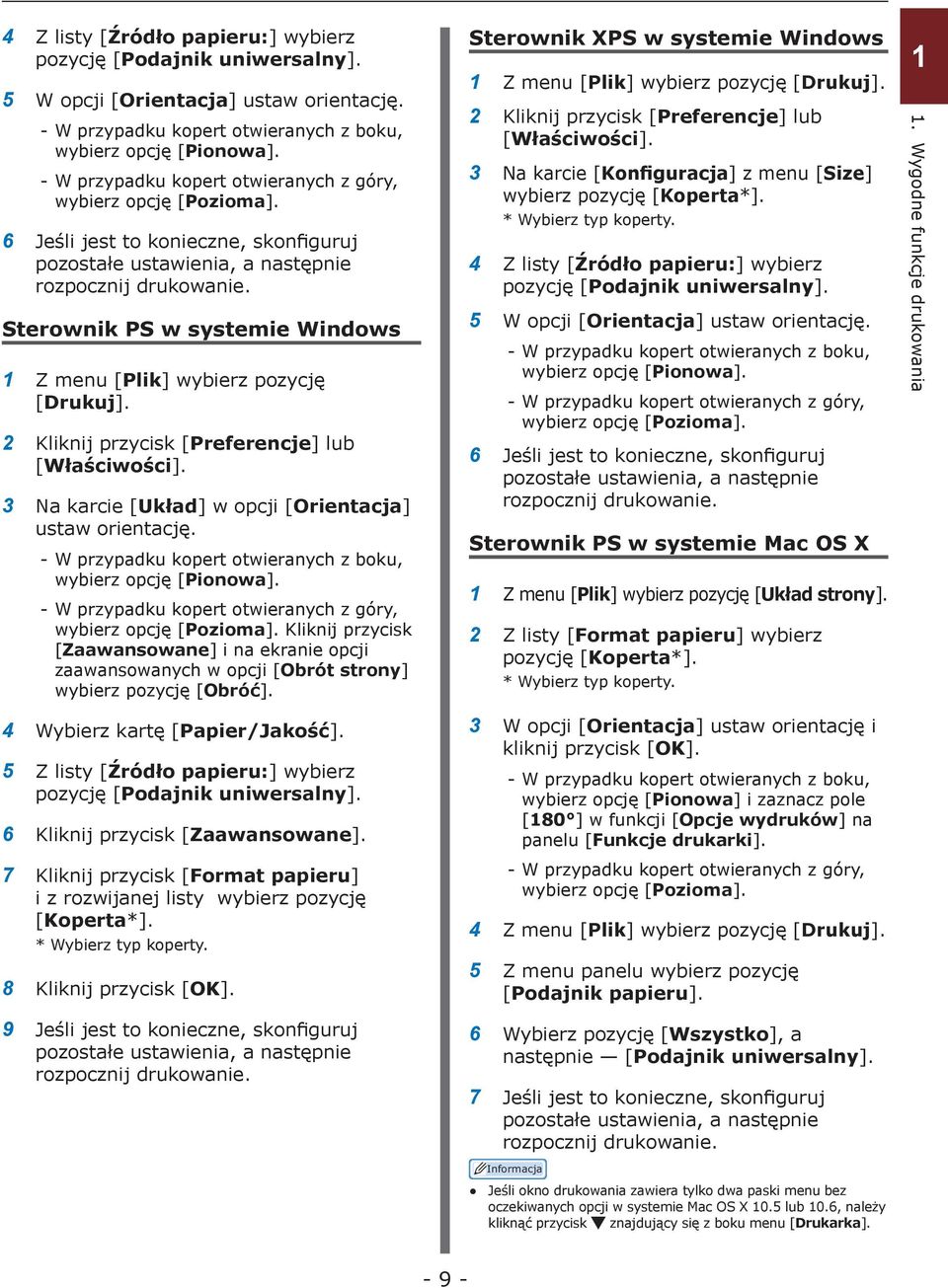 Sterownik PS w systemie Windows 1 Z menu [Plik] wybierz pozycję 2 Kliknij przycisk [Preferencje] lub 3 Na karcie [Układ] w opcji [Orientacja] ustaw orientację.