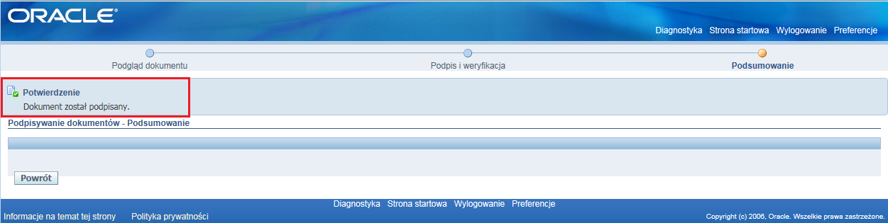 Po zatwierdzeniu kodu identyfikującego, zostają uruchomione reguły walidacyjne. Jeżeli kod PIN jest prawidłowy, wybrany dokument zostaje podpisany.