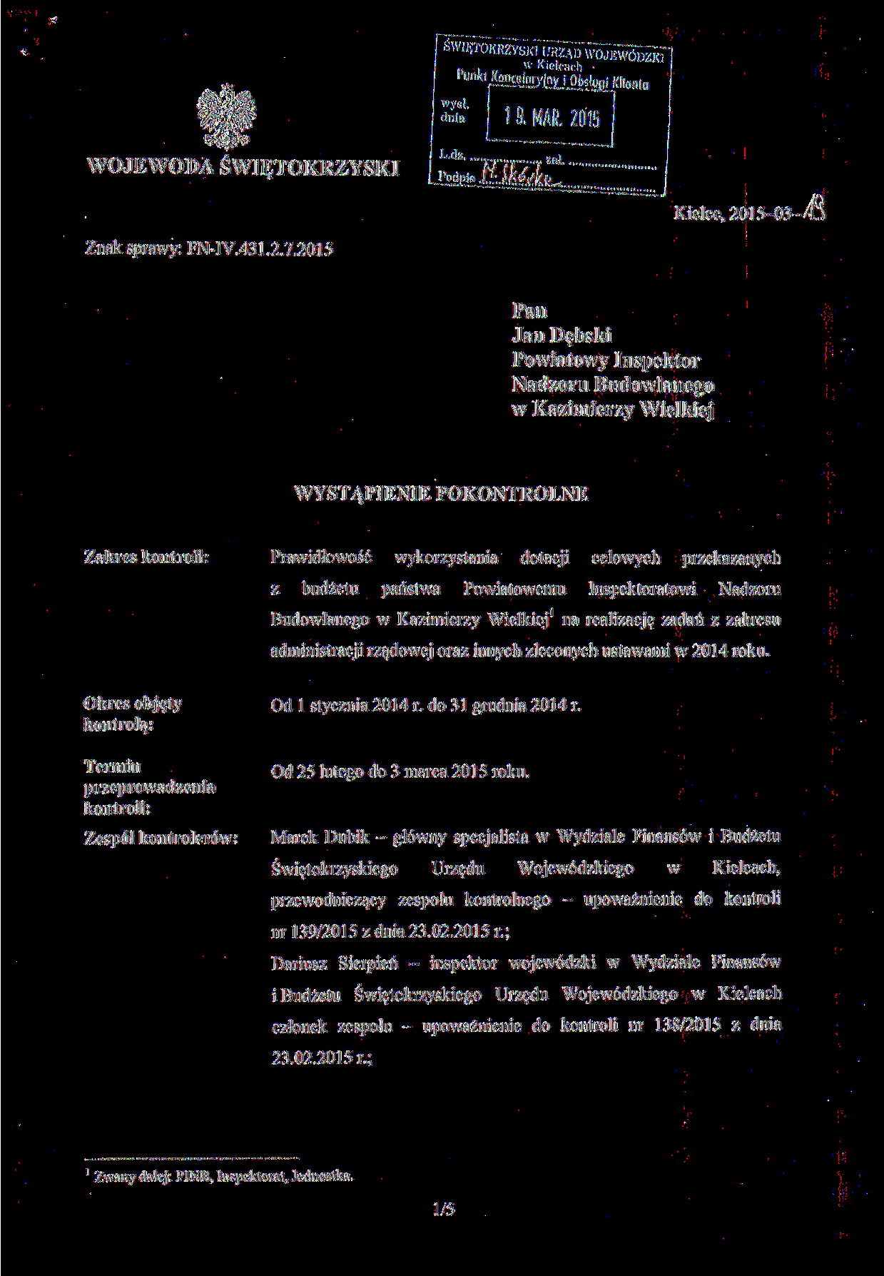 WOJEWODA ŚWIĘTOKRZYSKI Kielce, 2015:-03-'fi Znak sprawy: FN-IY.431.2.7.