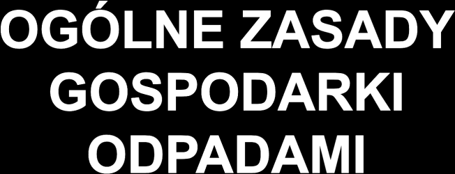 MAREK GÓRSKI 17 Konstrukcja prawna w ustawie Dział II ustawy Zasady ogólne gospodarki odpadami Faktycznie przepisy konstruujące ogólne wymagania odnoszące się