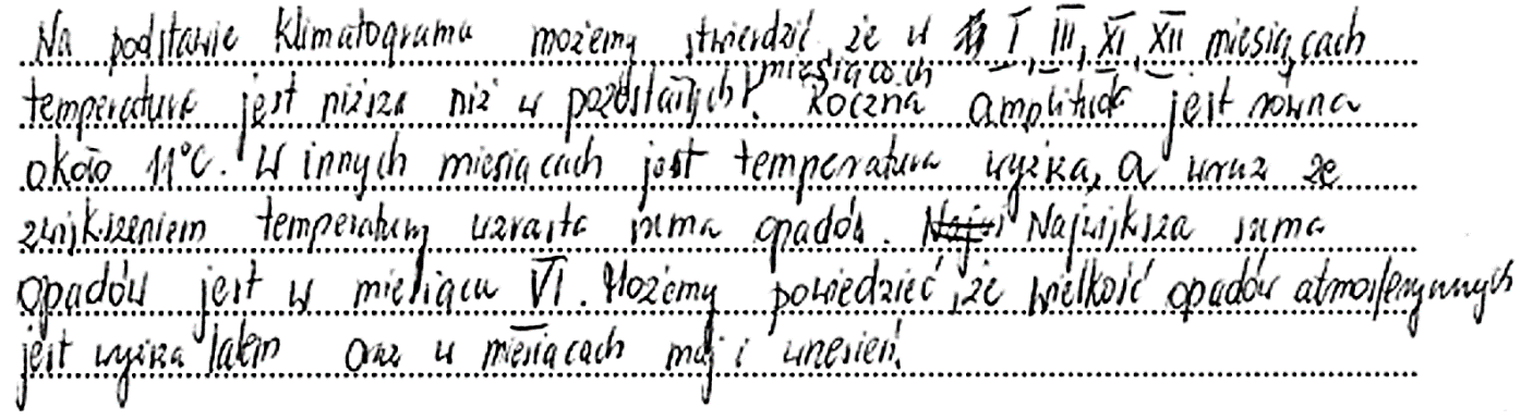Geografia 21 Powyższa odpowiedź jest niezgodna z poleceniem nie stanowi wyjaśnienia i nie nawiązuje do skutków zmienności ośrodków barycznych w ciągu roku. Za takie odpowiedzi nie przyznawano punktów.