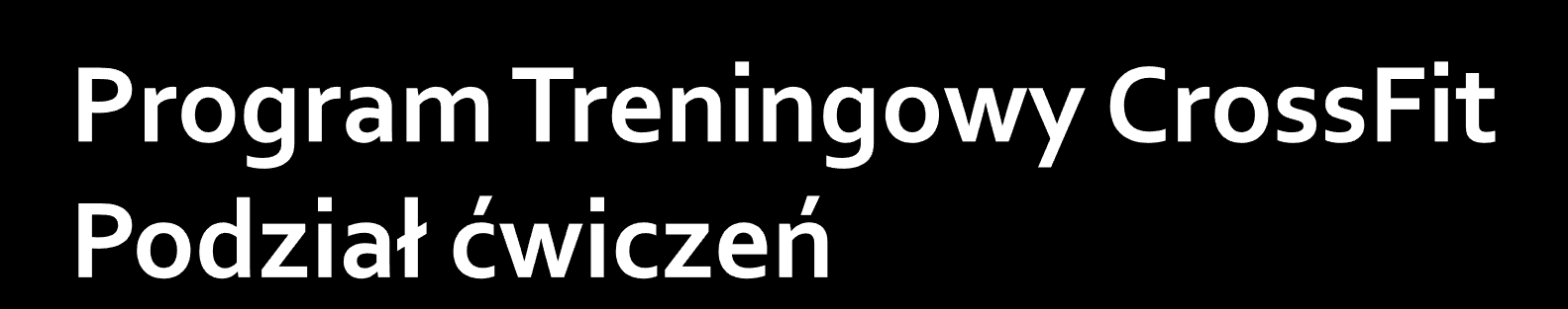 Ćwiczenia cardio - metabolic conditioning (M) przede wszystkim poprawa wydolności i wytrzymałości (bieganie, jeżdżenie na rowerze, wiosłowanie, pływanie, skakanie na skakance).