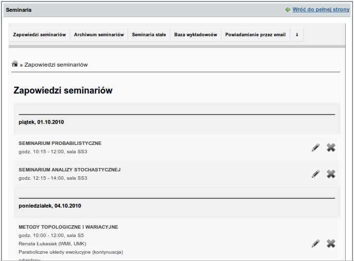 2. Zapowiedzi seminariów Strona Zapowiedzi seminariów jest domyślną stroną panelu administracyjnego. Służy do zarządzania informacjami o zaplanowanych wykładach.