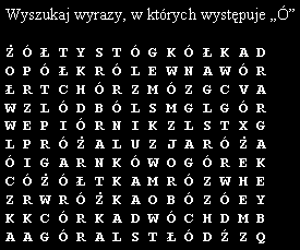 5. Wyszukaj w liniach poziomych ukryte wyrazy z trudnościami ortograficznymi: 6.