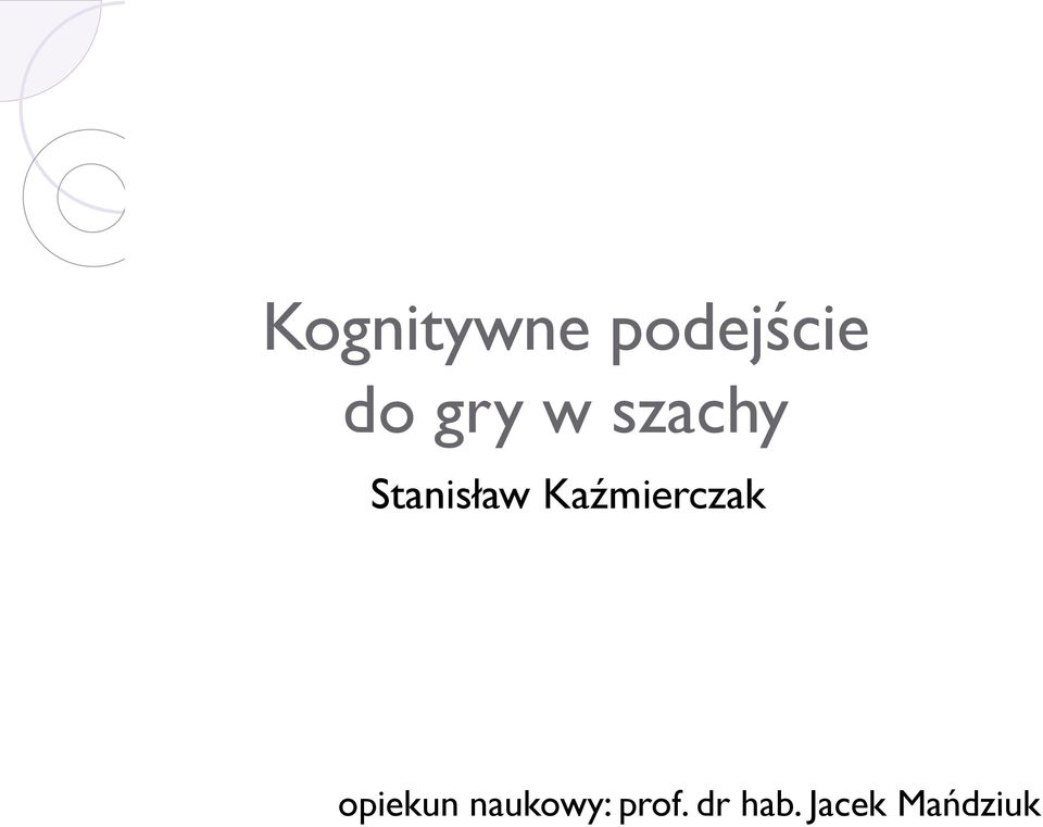 Kaźmierczak opiekun