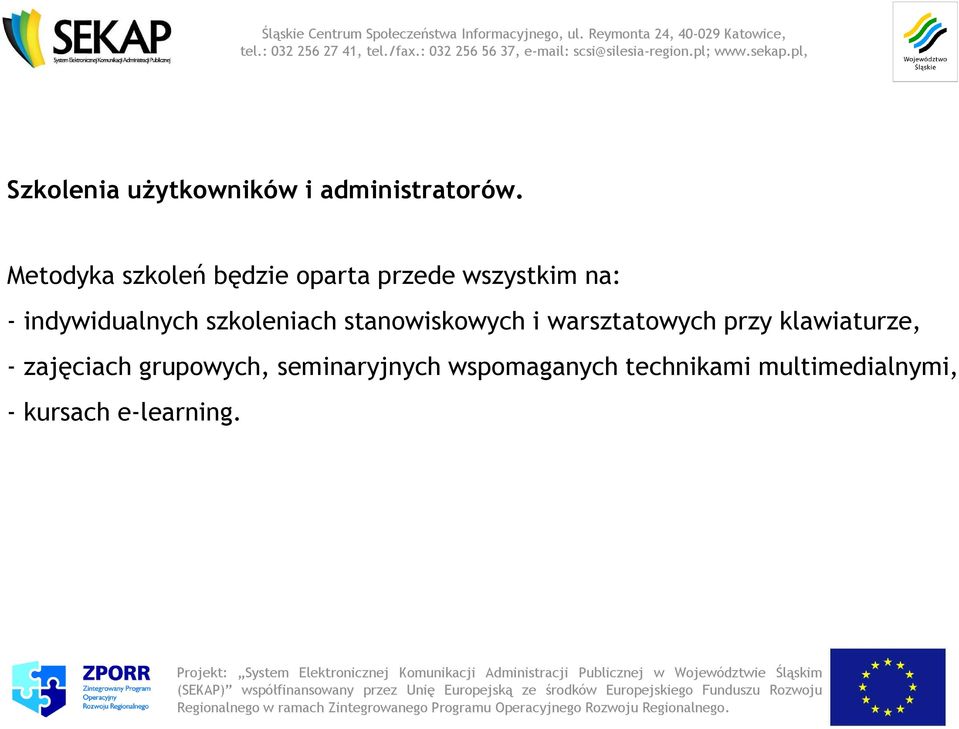 indywidualnych szkoleniach stanowiskowych i warsztatowych przy