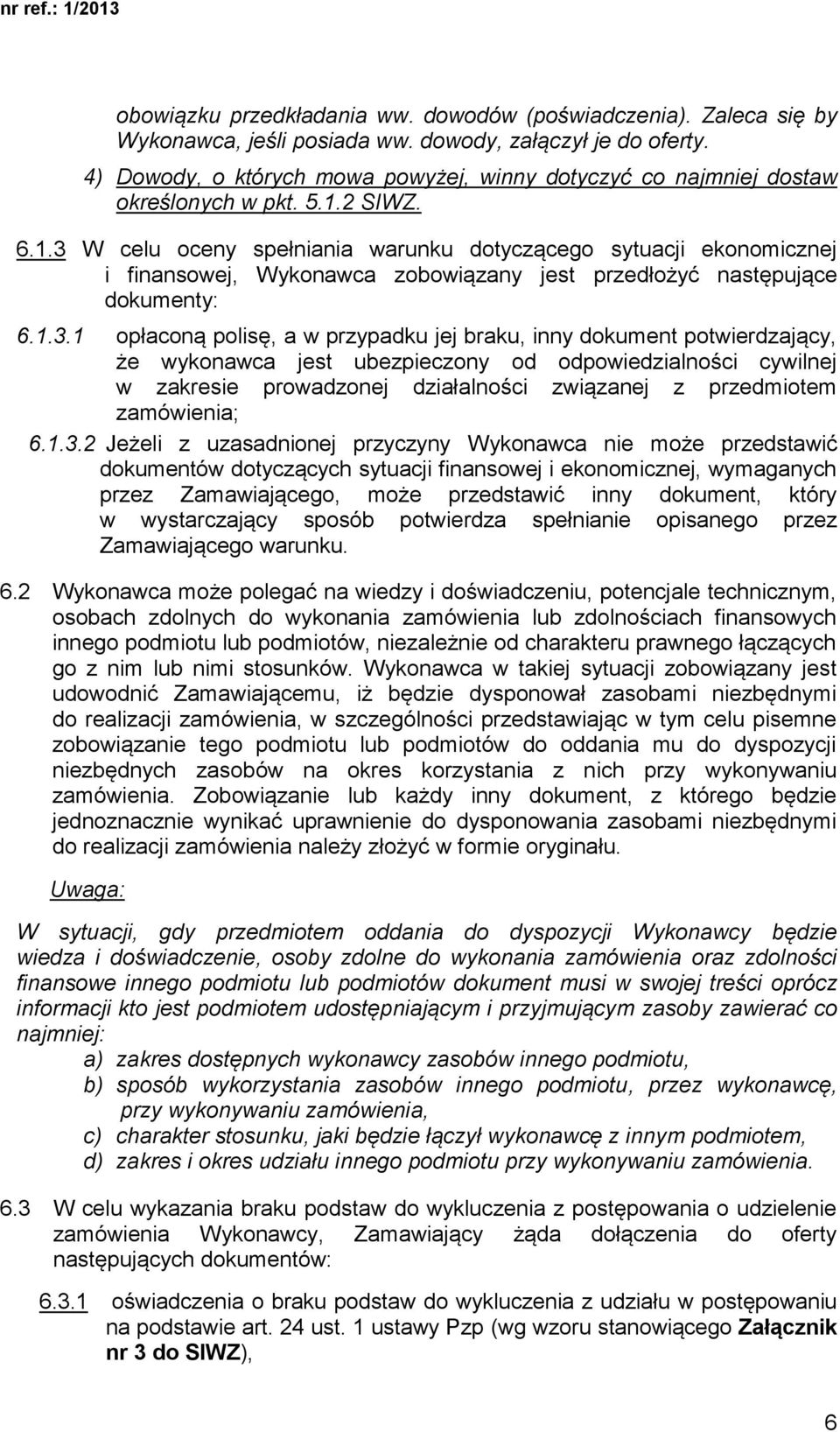 2 SIWZ. 6.1.3 