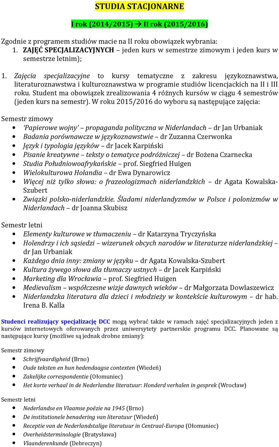 uniwersytety partnerskie programu DCC.