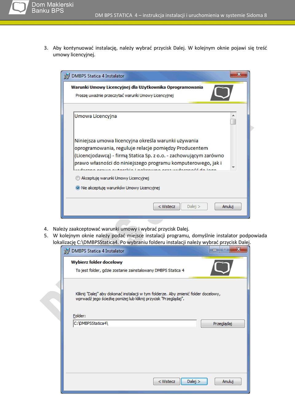 Należy zaakceptować warunki umowy i wybrać przycisk Dalej. 5.