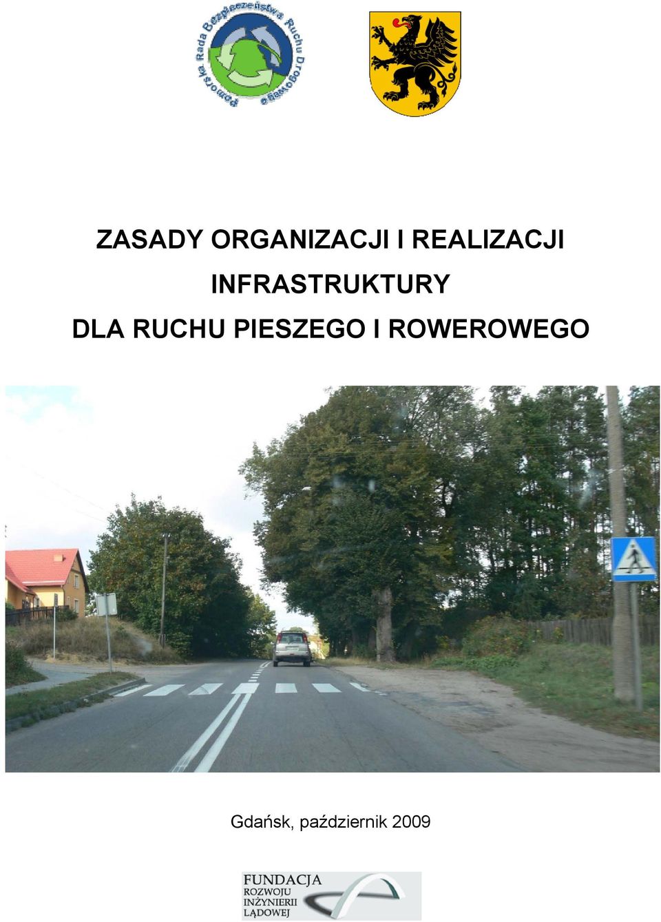 DLA RUCHUU PIESZEGO I