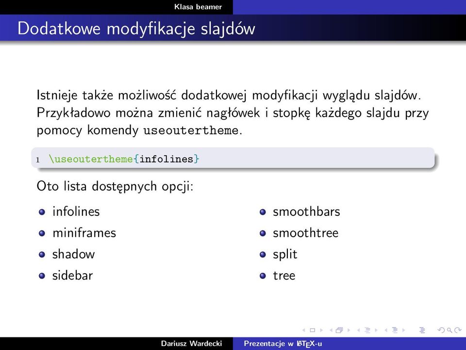 Przykładowo można zmienić nagłówek i stopkę każdego slajdu przy pomocy komendy