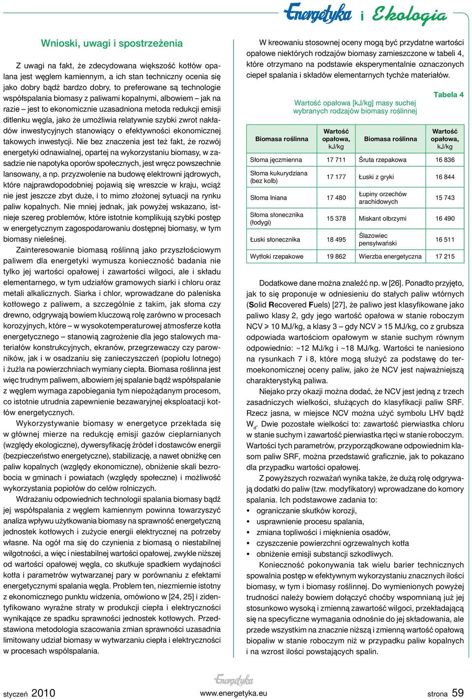 nakładów inwestycyjnych stanowiący o efektywności ekonomicznej takowych inwestycji.
