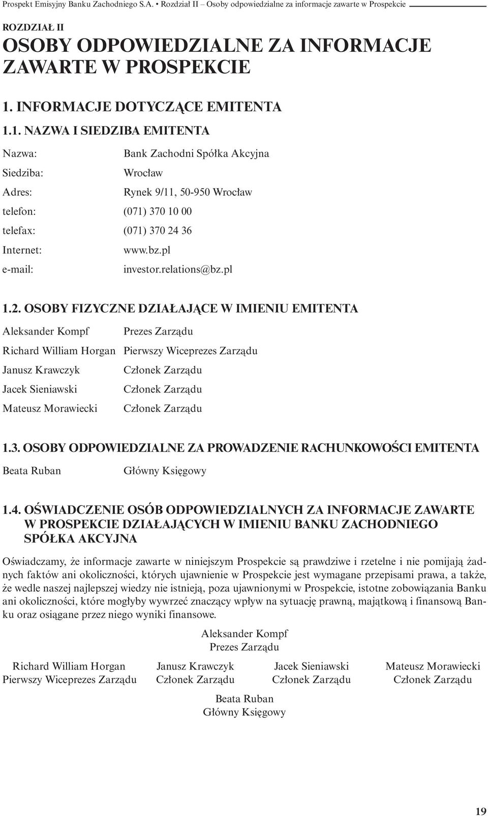 pl e-mail: investor.relations@bz.pl 1.2.