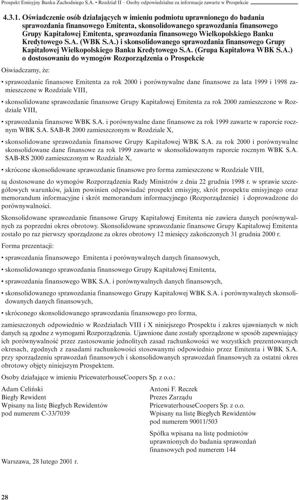 finansowego Wielkopolskiego Banku Kredytowego S.A.